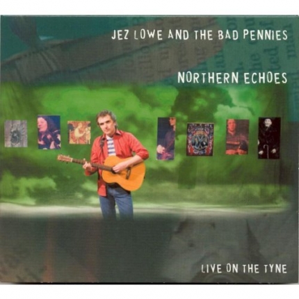 Jez Lowe And The Bad Pennies