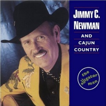 Newman Jimmy C. & Cajun Country
