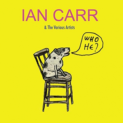 Ian Carr & Various Artists