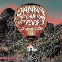 Danny & the Champions of the World