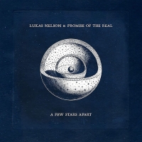 Lukas Nelson and Promise of the Real