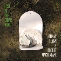 Johnny Flynn & Robert Macfarlane